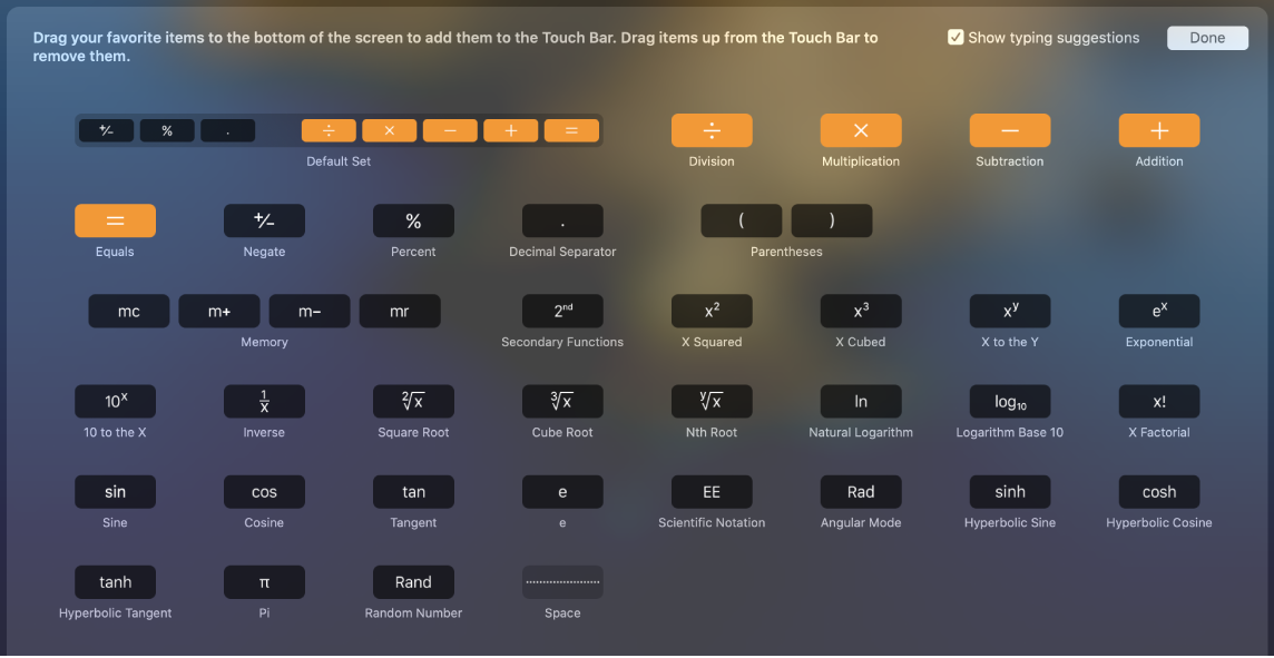 The items you can customize in the Calculator Touch Bar by dragging them into the Touch Bar.