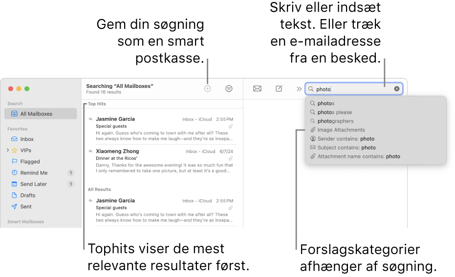Den postkasse, der søges i, fremhæves på søgelinjen. Du kan søge i en anden postkasse ved at klikke på dens navn. Du kan skrive eller indsætte tekst i søgefeltet eller trække en e-mailadresse fra en besked. Når du skriver, vises der forslag under søgefeltet. De er organiseret i kategorier, f.eks. Emne eller Bilag, afhængigt af din søgetekst. Tophits viser de mest relevante resultater først.