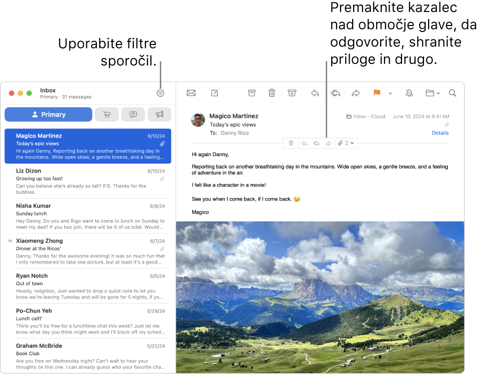 Okno aplikacije Pošta. Za uporabo filtrov sporočil kliknite gumb Filter v orodni vrstici. Če želite prikazati gumbe za odgovarjanje, shranjevanje prilog in druge gumbe, premaknite kazalnik nad območje glave sporočila.