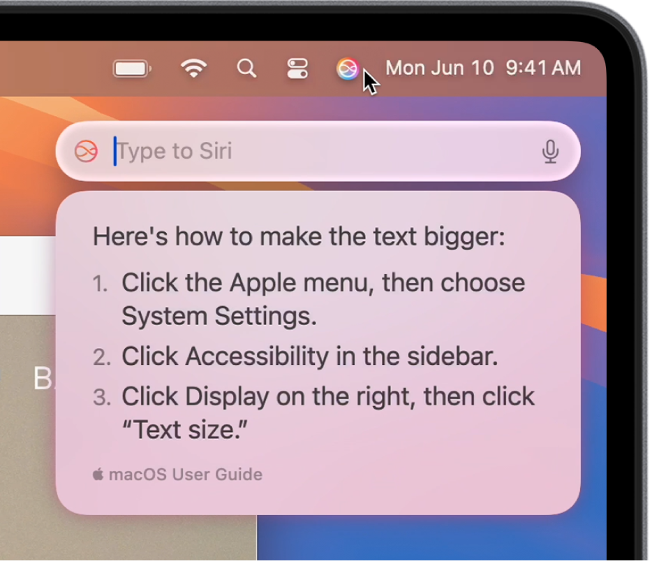 La parte superior derecha del escritorio del Mac muestra el icono de Siri en la barra de menús y el campo “Escribir a Siri” con los pasos que Siri ha proporcionado para aumentar el tamaño del texto.