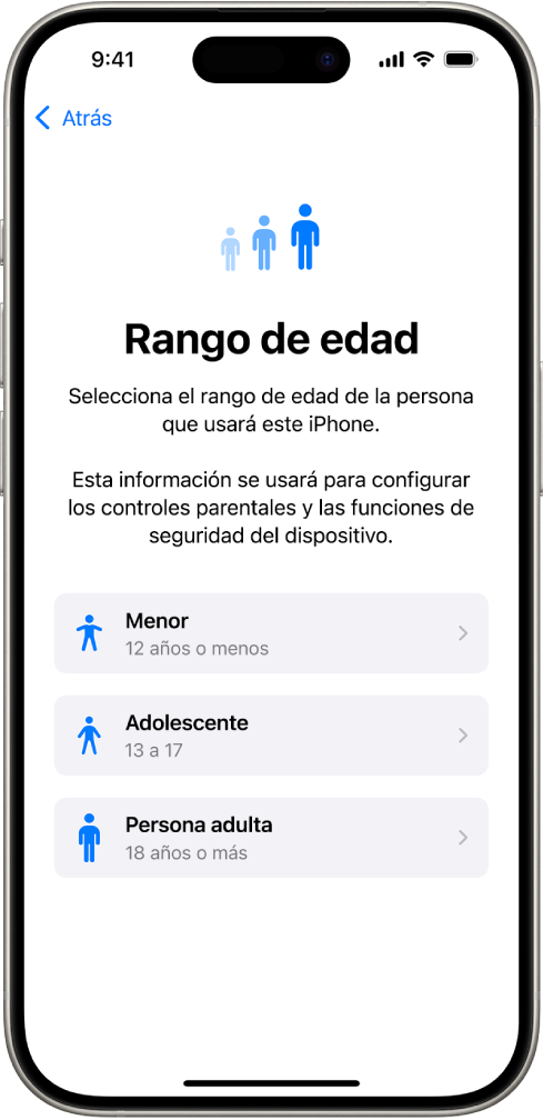 La pantalla de configuración Rango de edad. Se enumeran tres rangos de edad: Infante (12 años o menos), Adolescente (de 13 a 17) y Adulto (18 años o más).