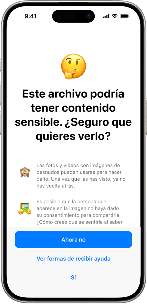Pantalla de “Aviso de contenido sensible” que avisa de una imagen que puede contener desnudos. En la parte inferior de la pantalla hay tres botones que responden a la pregunta “¿Seguro que quieres verlo?”. Los botones son “Ahora no”, “Ver formas de recibir ayuda” y Sí.