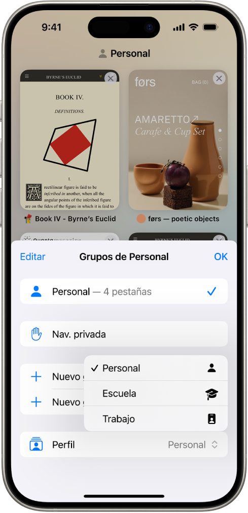 Pantalla de un iPhone que muestra un grupo de pestañas con el menú “Grupos de pestañas” abierto. En la parte inferior del menú, la opción Perfil está seleccionada y un menú muestra los perfiles Personal, Escuela y Trabajo. El perfil Personal aparece seleccionado en ese momento.