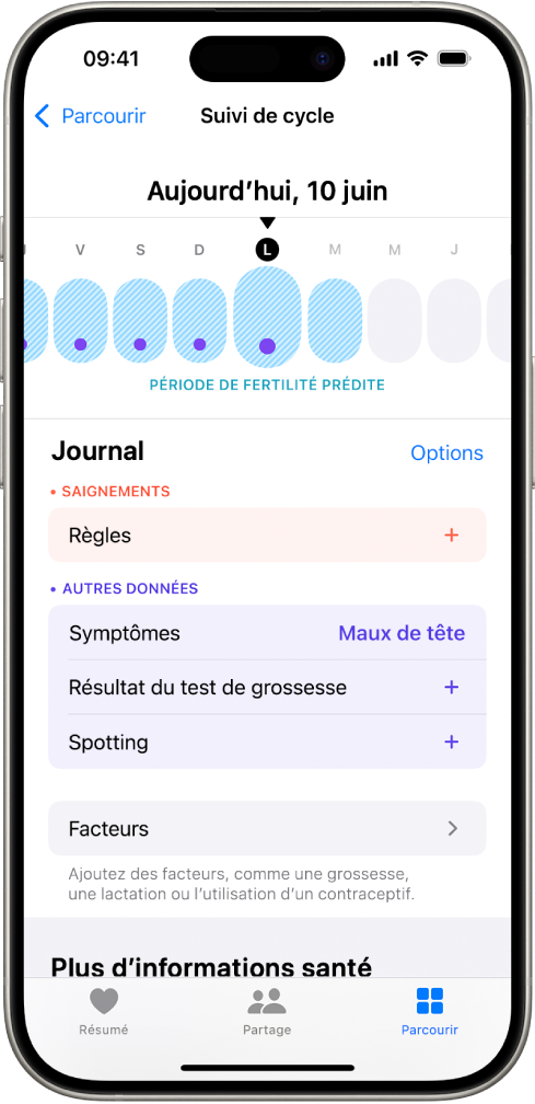 L’écran « Suivi de cycle » avec une chronologie vers le haut indiquant une période de fertilité estimée. Sous la chronologie se trouvent des options pour ajouter des informations sur les règles, les symptômes, et plus encore.