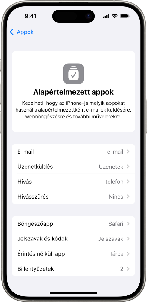 A képernyő, amelyen megváltoztathatja az alapértelmezett appokat a levelezéshez, a webböngészéshez és egyebekhez.