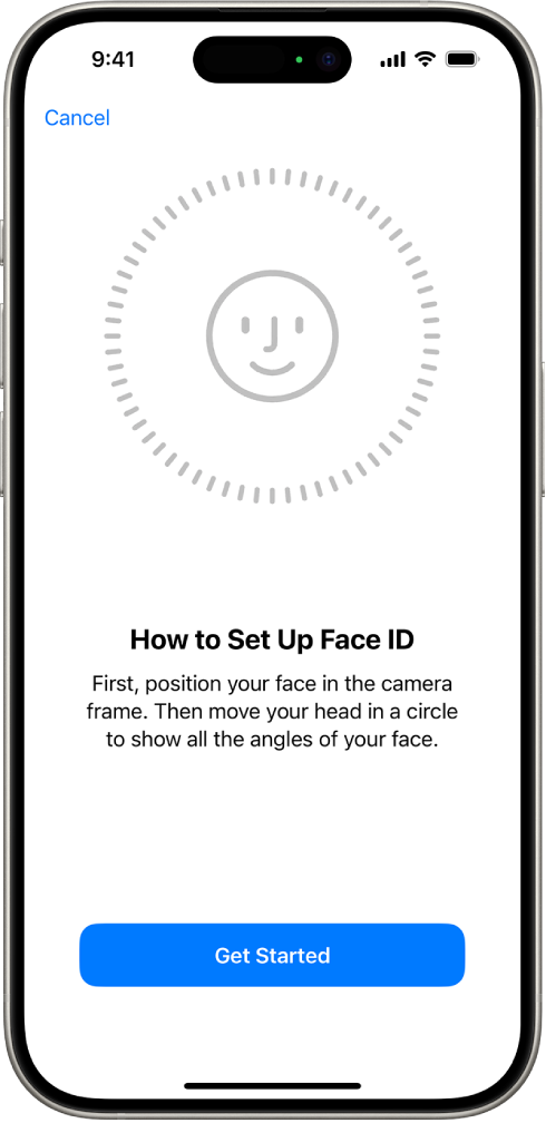 Face ID തിരിച്ചറിയൽ സജ്ജീകരണ സ്ക്രീൻ. വൃത്തത്തിനുള്ളിലായി ഒരു മുഖം സ്ക്രീനിൽ കാണിക്കുന്നു. വൃത്തം പൂർത്തിയാക്കാൻ തല സാവധാനം നീക്കാൻ മുഖത്തിന് താഴെയുള്ള ടെക്സ്റ്റ് യൂസറിന് നിർദേശം നൽകുന്നു.